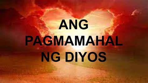 Ang Pagmamahal ng Diyos .